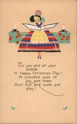 To You and All Your Kinfolk, A Happy Christmas Day! A Crowded Year Of Joy and Cheer, And Fun and Work and Play! Postcard Postcar Postcard