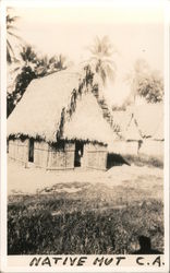 Native Hut "C. A." Central America? Postcard