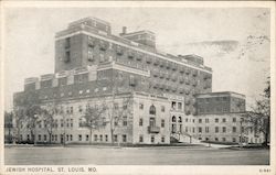 Jewish Hospital St. Louis, MO Postcard Postcard Postcard