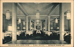 Beautiful Main Dining Room Elms Hotel Excelsior Springs, MO Postcard Postcard Postcard