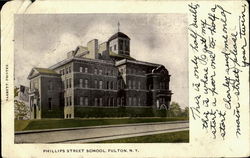 Philips Street School Fulton, NY Postcard Postcard