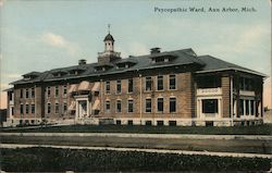 Psychopathic Ward Ann Arbor, MI Postcard Postcard Postcard