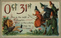 Oct 31st - This is the nicht o' Hallowe'en, When a' the witchie may be seen Postcard