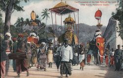 The Procession of the Holy Relic of the tooth (The Kandy Perahera) Ceylon Sri Lanka Southeast Asia Postcard Postcard Postcard