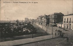 CATANIA - Fontana Proserpina e Via 6 Aprile Italy Postcard Postcard Postcard