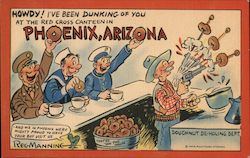 Doughnuts: Howdy! I've Been Dunking of You at the Red Cross Canteen Phoenix, AZ Postcard Postcard Postcard