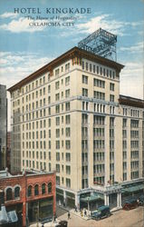 Hotel Kingkade "The House of Hospitality" Oklahoma City Postcard