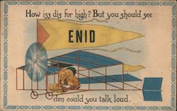 How iss dis for high? But you should see Enid den could you talk loud Oklahoma Postcard Postcard Postcard