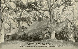 Fairbanks House, Built 1636 Postcard