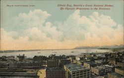 Elliott Bay, Seattle's Great Natural Harbor, The Olympic Mountains in the Distance Washington Postcard Postcard Postcard