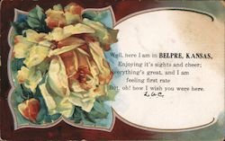 Well, here I am in Belpre, Kansas, Enjoying it's sights and cheer Postcard Postcard Postcard