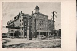 Transit House, Union Stock Yards Postcard