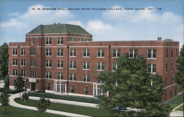 W.W. Parsons Hall, Indiana State Teachers College Terre Haute, IN Postcard