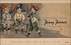 Everybody Loves Fanny Farmer Candies Because They Are Always Fresh Postcard