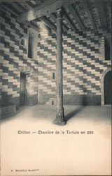 Chillon - Chambre de la Torture en 1255 Switzerland Postcard Postcard Postcard