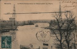 Le Pont-transbordeur et Débarcadère du Pharo Postcard