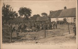 Thirsty German POW Prisoners in Their Barbed Wire Cage World War I Postcard Postcard Postcard