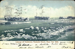 Icebergs Off Kenberma. Feb 1898 Nantasket Beach, MA Postcard Postcard