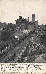 Marshall SX Station, P & R, RY Manufacturing Centre Norristown, PA Postcard Postcard Postcard