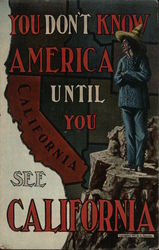 You Don't Know America Until You See California Postcard