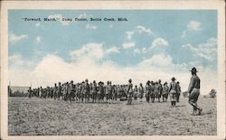 Firward March Camp Custer Battle Creek, MI Postcard Postcard Postcard