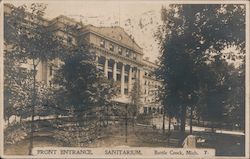 Front Entrance of Sanitarium Battle Creek, MI Postcard Postcard Postcard