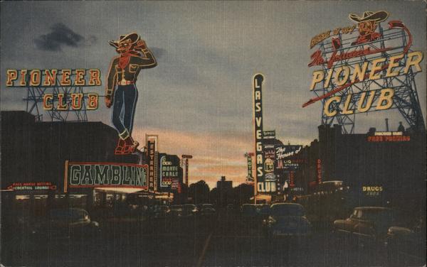 The Pioneer Club With the Howdy Podner Neon Sign Las Vegas, NV Postcard