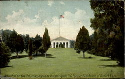 Arlington On The Potomac, Opposite Washington D.C. Former Residence Of Robert E. Lee Virginia Postcard Postcard