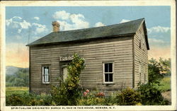 Spiritualism Originated March 31, 1848 in this House Newark, NY Postcard Postcard