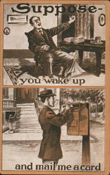 Suppose You Wake Up and Mail Me a Card Postal Postcard Postcard Postcard