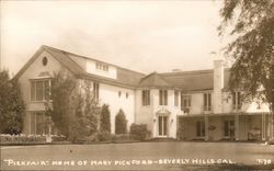 "Pickfair." Home of the Mary Pickford - Beverly Hills, California Postcard Postcard Postcard