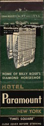 Hotel Paramount New York in Times Square, Home of Billy Rose’s Diamond Horseshoe Hotels & Motels Matchbook Cover Matchbook Cover Matchbook Cover