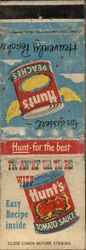 Hunt's Peaches - Hunts Tomato Sauce with Recipe Advertising Matchbook Cover Matchbook Cover Matchbook Cover