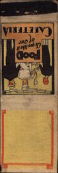 Food As You Like it at Our Cafeteria Matchbook Cover