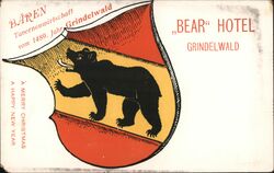 Baren Tavernenwirtschaft vom 1489. Jarh Grindelwald. “Bear Hotel” Grindelwald. Postcard