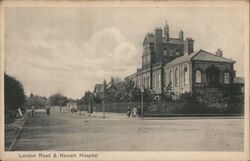 London Road & Newark Hospital Postcard