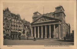 Stadttheater mit Kaiser Wilhelm-Denkmal Aachen, Germany Postcard Postcard Postcard