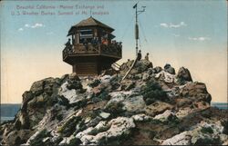 Beautiful California - Marine Exchange and U.S. Weather Bureau Summit of Mt. Tamalpais Postcard