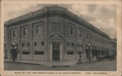 Bank of Lodi and Moquelumne Club Headquarters Postcard