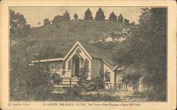 Joaquin Miller's Home - Six Years AFter Buying a Bare HIll Side Oakland, CA Postcard Postcard Postcard