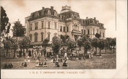 I.O.G.T. Orphans' Home Vallejo, CA Postcard Postcard Postcard