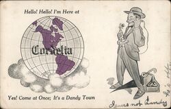 Hello! Hello! I'm Here at Cordelia. Yes! Come at Once; It's a Dandy Town California Postcard Postcard Postcard