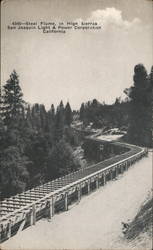 Steel Flume, and High Sierras, San Joaquin light and power Corporation Postcard