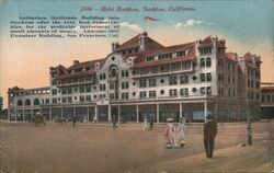 2166 - Hotel Stockton, Stockton, California Postcard Postcard Postcard