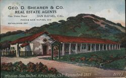 Geo. D Shearer & CO Real Estate Agents San Rafael, CA Postcard Postcard Postcard