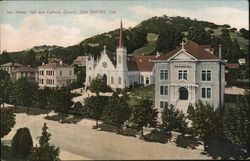 San Rafael Hall and Catholic Church Postcard