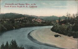 Guerneville and Russian River on the North Western Pacific R.R Postcard