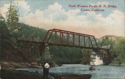 North Western Pacific R. R. Bridge, Cosmo Forestville, CA Postcard Postcard Postcard