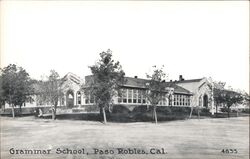 Grammar School Paso Robles, CA Postcard Postcard Postcard