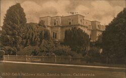 Odd Fellow's Hall Santa Rosa, CA Postcard Postcard Postcard